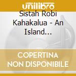 Sistah Robi Kahakalua - An Island Christmas (Feat. Sisah Robi)