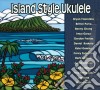 Island Style Ukulele / Various cd