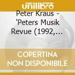 Peter Kraus - 'Peters Musik Revue (1992, Various, Rtl-' cd