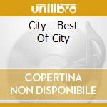City - Best Of City cd