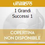 I Grandi Successi 1 cd