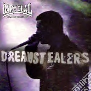Gary Clail - Dreamstealers cd musicale di Gary Clail