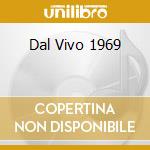 Dal Vivo 1969 cd