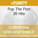Pop The First 20 Hits cd musicale di ERASURE