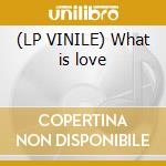 (LP VINILE) What is love cd