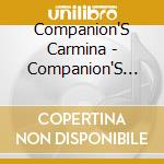 Companion'S Carmina - Companion'S Carmina cd