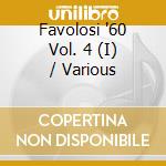 Favolosi '60 Vol. 4 (I) / Various cd