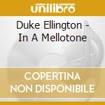 Duke Ellington - In A Mellotone cd