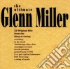 Glenn Miller - The Ultimate Glenn Miller cd