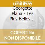Georgette Plana - Les Plus Belles Chansons cd