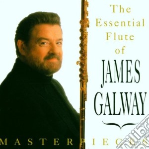 James Galway - Masterpieces: The Essential Flute Of  cd musicale di James Galway