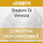Stagioni Di Venezia cd
