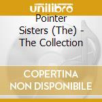 Pointer Sisters (The) - The Collection cd