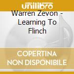 Warren Zevon - Learning To Flinch cd