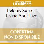 Belouis Some - Living Your Live cd