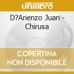 D?Arienzo Juan - Chirusa cd