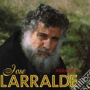 Jose Larralde - Milongas cd musicale di Jose Larralde