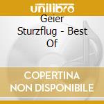 Geier Sturzflug - Best Of cd musicale di Geier Sturzflug