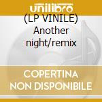 (LP VINILE) Another night/remix cd