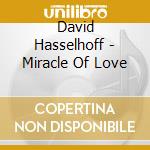 David Hasselhoff - Miracle Of Love cd