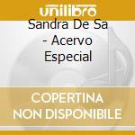 Sandra De Sa - Acervo Especial