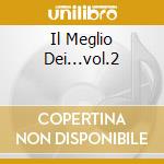 Il Meglio Dei...vol.2 cd