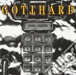 Gotthard - Dial Hard cd