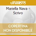 Mariella Nava - Scrivo cd musicale di Mariella Nava
