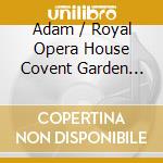 Adam / Royal Opera House Covent Garden Orch - Giselle cd