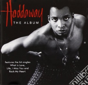 Haddaway - Haddaway cd musicale di Haddaway