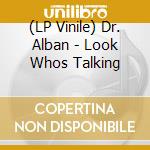 (LP Vinile) Dr. Alban - Look Whos Talking vinile