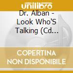 Dr. Alban - Look Who'S Talking (Cd Single) cd
