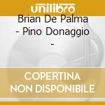 Brian De Palma - Pino Donaggio - cd