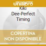 Kiki Dee-Perfect Timing cd