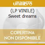 (LP VINILE) Sweet dreams lp vinile di Bouche La
