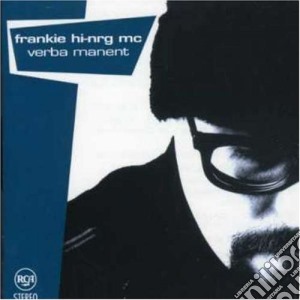 Frankie Hi-Nrg Mc - Verba Manent cd musicale di Hi-nrg Frankie
