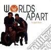 Worlds Apart - Together cd