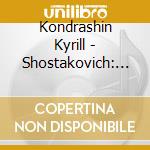 Kondrashin Kyrill - Shostakovich: Symphony No.4 cd