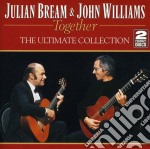 Julian Bream & John Williams: Together - The Ultimate Collection (2 Cd)