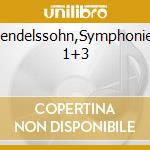 Mendelssohn,Symphonies 1+3 cd