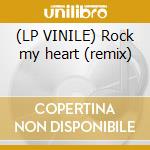 (LP VINILE) Rock my heart (remix) cd