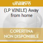 (LP VINILE) Away from home cd