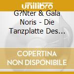 G?Nter & Gala Noris - Die Tanzplatte Des Jahres 95 cd