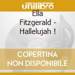 Ella Fitzgerald - Hallelujah ! cd