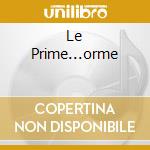 Le Prime...orme cd