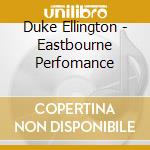 Duke Ellington - Eastbourne Perfomance cd