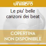 Le piu' belle canzoni dei beat cd