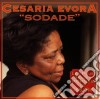 Cesaria Evora - Sodade Les Plus Belles Normas cd musicale di Cesaria Evora
