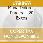 Maria Dolores Pradera - 20 Exitos cd