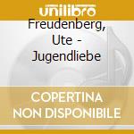 Freudenberg, Ute - Jugendliebe cd musicale di Freudenberg, Ute